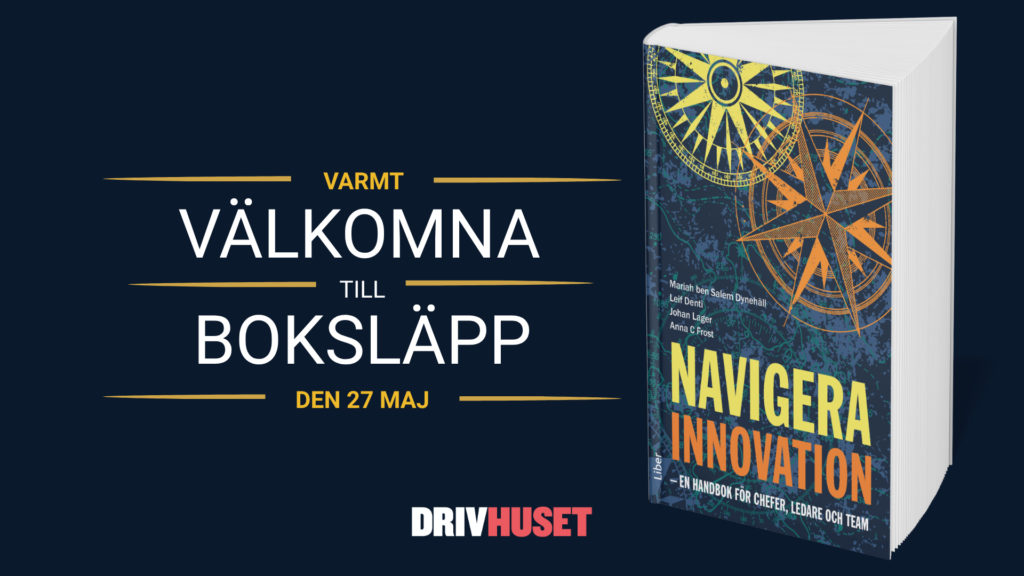 Boksläpp: Navigera innovation – en handbok för chefer, ledare och team